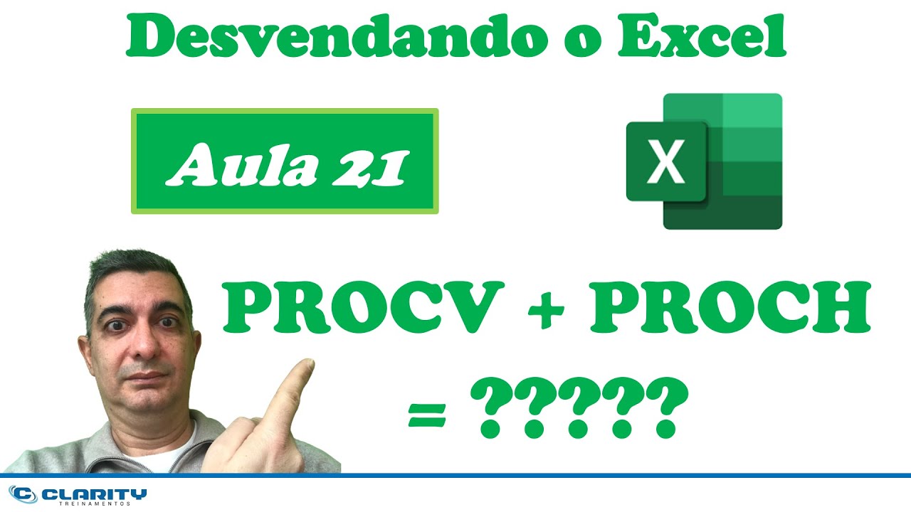 PROCV PROCH PROCX | Curso Gratuito 'Desvendando o Excel' | Aula 21