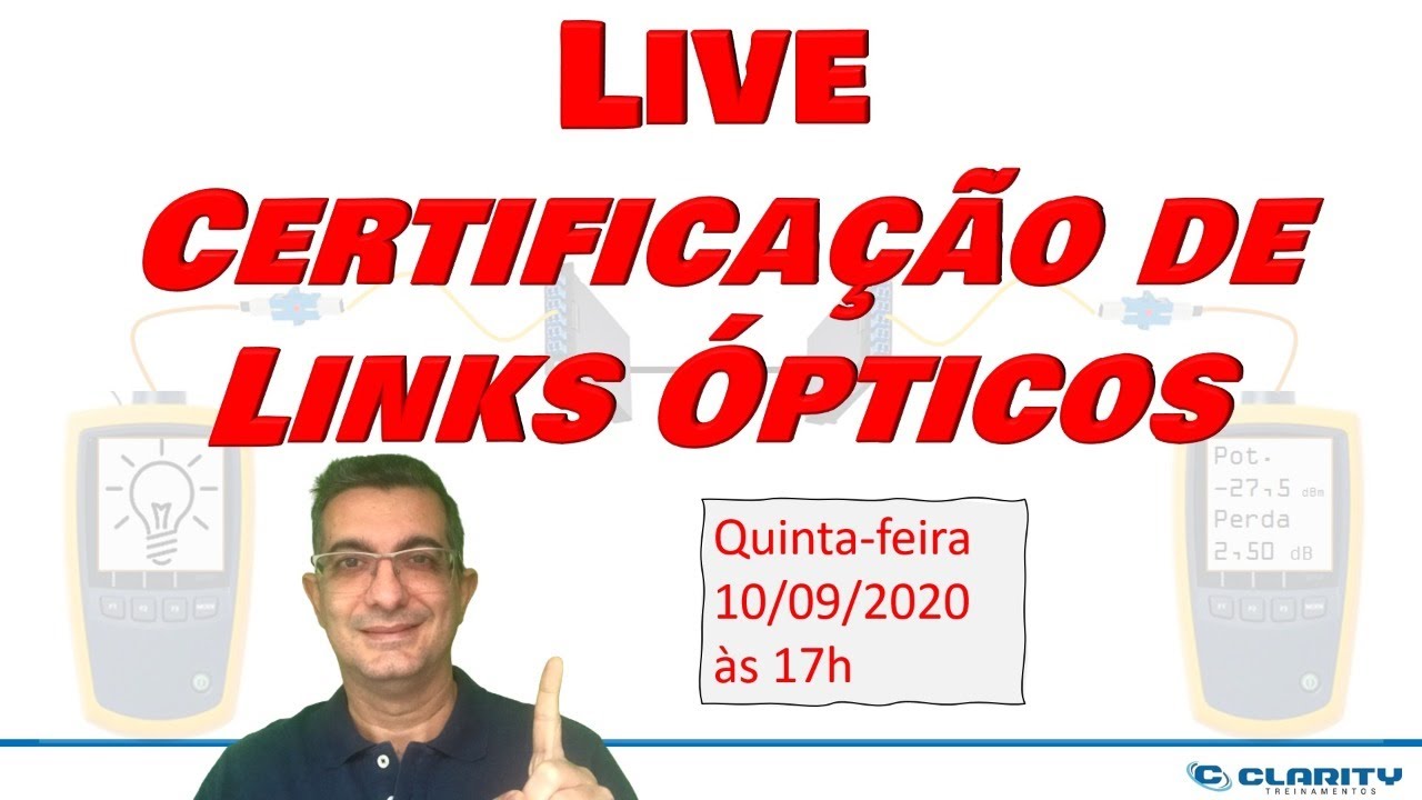 Live: certificação de links em fibra óptica