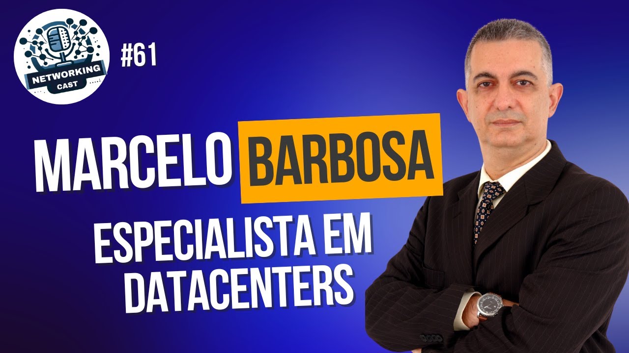 NetworkingCast #61 - Marcelo Barboza