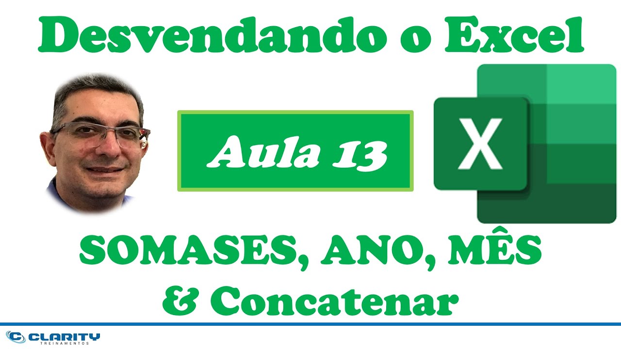 SOMASES no Excel | Curso Gratuito 'Desvendando o Excel' | Aula 13