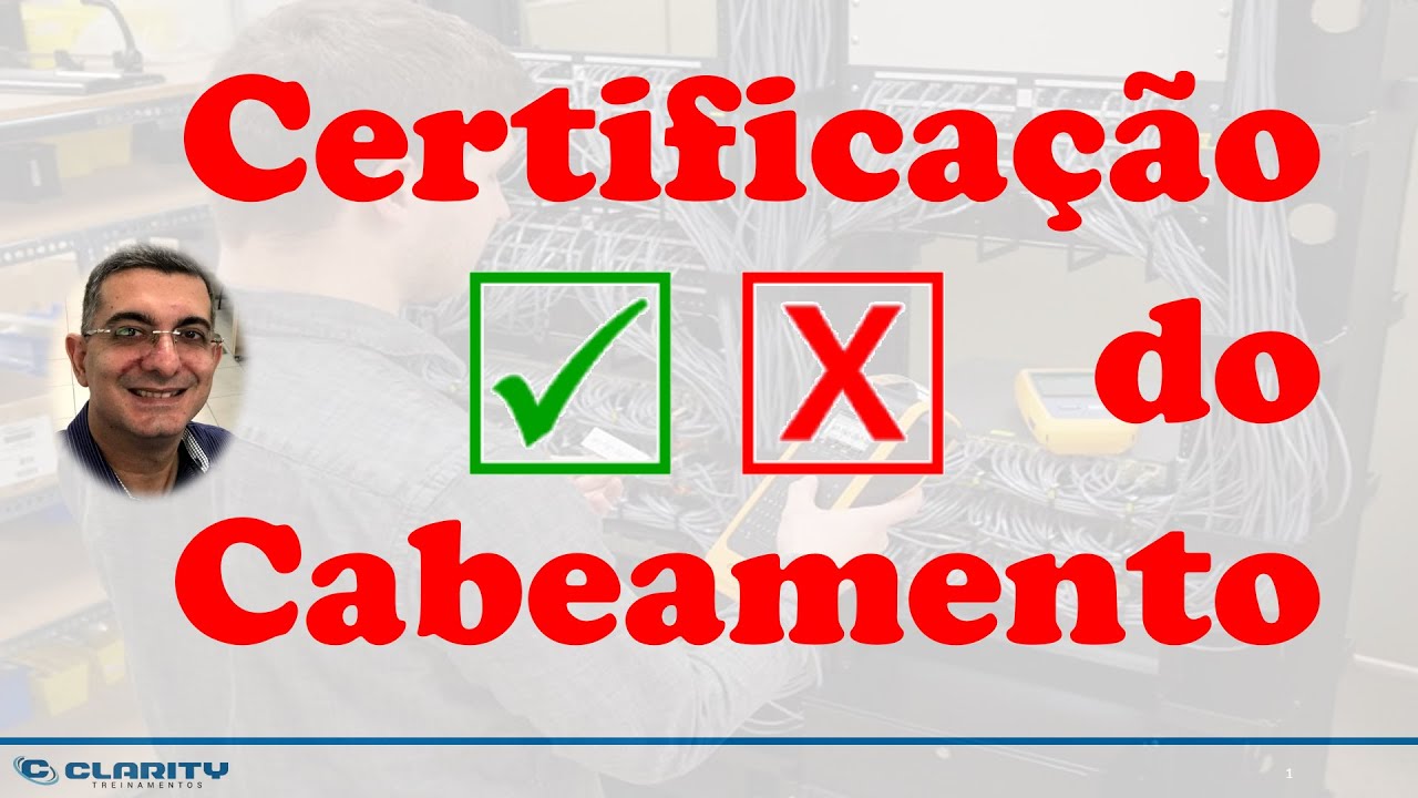 Testes de certificação do cabeamento estruturado (par trançado e fibra óptica)