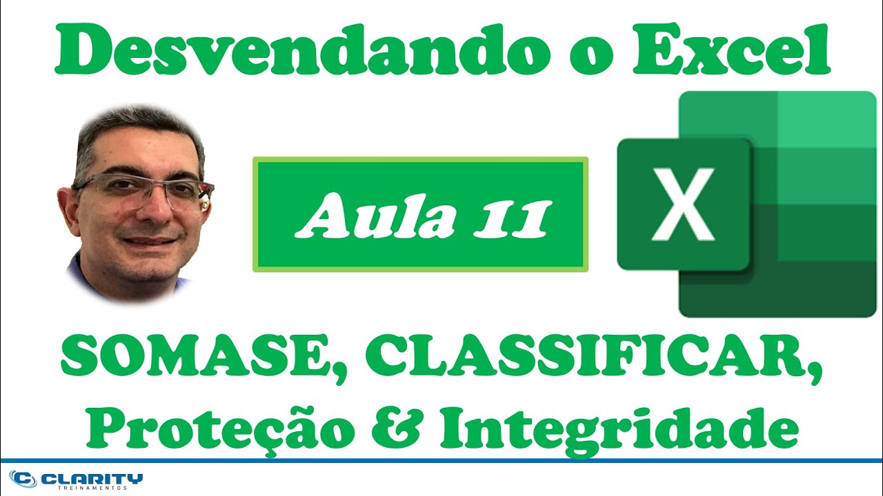 SOMASE Excel | Curso Gratuito 'Desvendando o Excel' | Aula 11